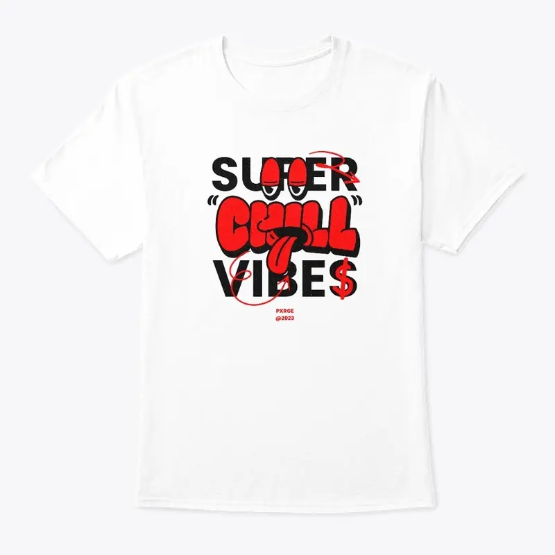 Super Chill Vibes Tee